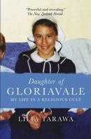 Daughter of Gloriavale: My Life in a Religious Cult 1443459046 Book Cover