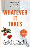 Whatever it Takes 0755371356 Book Cover