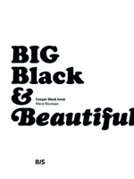 Big Black & Beautiful: Cooper Black Book 9063692633 Book Cover