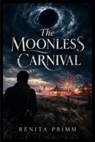 The Moonless Carnival B0HK4ZX2W1 Book Cover