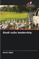 Studi sulla leadership (Italian Edition) 6206643956 Book Cover