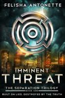 Imminent Threat 0997145560 Book Cover