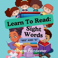 Learn to Read: Sight Words "See" and "A" B0DWVMW9L4 Book Cover