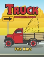 Truck Coloring Book for Kids B09T8CY2PD Book Cover