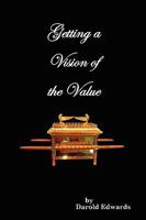 Getting a Vision of the Value 0979555833 Book Cover