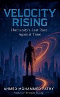 Velocity Rising B0FPJD784W Book Cover