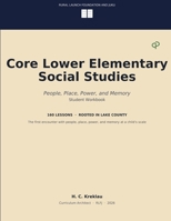 Core Lower Elementary Social Studies: People, Place, Power, and Memory B0HDHCTGP5 Book Cover