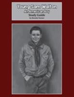 Young Sam Walton: An American Boy Study Guide 1949231879 Book Cover
