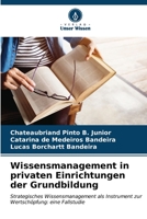 Wissensmanagement in privaten Einrichtungen der Grundbildung (German Edition) 6206606457 Book Cover