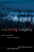 The Living Legacy 1498252206 Book Cover