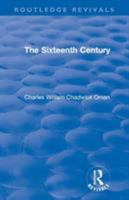 The Sixteenth century, 1138567310 Book Cover