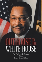 Outhouse to the White House 154626003X Book Cover