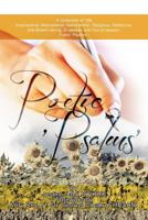 Poetic Psalms: A Collection of 100 Inspirational, Motivational, Nationalistic, Religious, Reflective, and Breath-taking, In-season and Out-of-season, Poetic 'psalms'. 1479706655 Book Cover