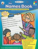 The Names Book: Using Names to Teach Reading, Writing, And Math in the Primary Grades 1594410275 Book Cover
