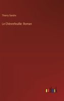 Le Chèvrefeuille: Roman (French Edition) 3368918575 Book Cover