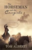 The Horseman and the Cowgirls 0983060886 Book Cover