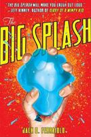 The Big Splash 0810997126 Book Cover