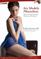 Art Models Photoshoot Trisha 2B Session 1936801302 Book Cover