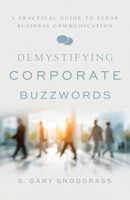 Demystifying Corporate Buzzwords 1966629753 Book Cover