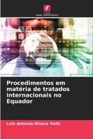 Procedimentos em matéria de tratados internacionais no Equador 620630907X Book Cover