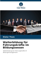 Weiterbildung für Führungskräfte im Bildungswesen (German Edition) 6207828127 Book Cover