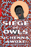 A Siege of Owls: A Novel 1646223330 Book Cover
