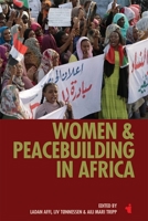 Women & Peacebuilding in Africa 1847012817 Book Cover