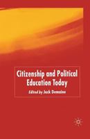 Citizenship and Political Education Today 1349517925 Book Cover