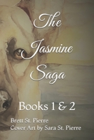 The Jasmine Saga: Books 1 & 2 B0FGDD496D Book Cover
