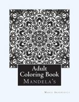 Adult Coloring Book: (mandela's & More) 1720953449 Book Cover