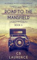 Road to the Mansfield 0998929433 Book Cover