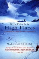 With Friends in High Places: An Anatomy of Those Who Take to the Hills 1845961331 Book Cover