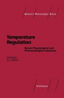 Temperature Regulation: Recent Physiological and Pharmacological Advances 3034896468 Book Cover