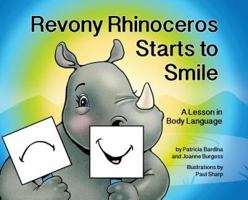 Revony Rhinoceros Starts to Smile: A Lesson in Body Language (Ducky Friends) 1642371939 Book Cover