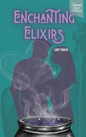Enchanting Elixirs: Closed Door Edition 1960391119 Book Cover