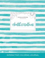 Adult Coloring Journal: Health & Wellness (Mythical Illustrations, Bubblegum) 1359801057 Book Cover