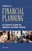 Handbook of Financial Planning: An Expert's Guide for Advisors and Their Clients 0538726857 Book Cover