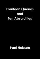Fourteen Queries and Ten Absurdities 1387518593 Book Cover
