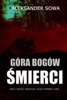 Góra Bogów Śmierci 153007892X Book Cover