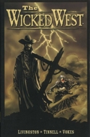 The Wicked West Volume 1 1582404143 Book Cover