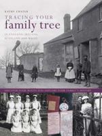 Tracing Your Family Tree: Discover Your Roots and Explore Your Family's History 1844778843 Book Cover