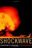 Shockwave: Countdown to Hiroshima 0060742852 Book Cover