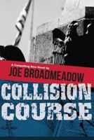 Collision Course (A  Josh Williams Novel) 149732145X Book Cover