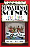 Sensational Scenes for Teens : The Scene Studyguide for Teen Actors! (Hollywood 101) 1883995108 Book Cover