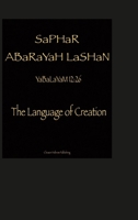 SaPHaR ABaRaYaH LaSHaN: Hardcover Color Edition 1312306742 Book Cover
