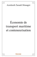Économie de transport maritime et conteneurisation (French Edition) 2414289643 Book Cover