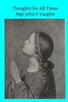 Thoughts for All Times 149609283X Book Cover