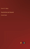Geschichte der Botanik: Zweiter Band 3368025430 Book Cover