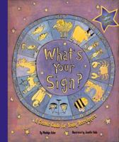 What's Your Sign? A Cosmic Guide for Young Astrologers 0448426935 Book Cover