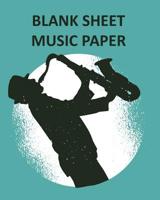 Blank Sheet Music Paper: Manuscript Notebook for Beginners and Kids 1082892475 Book Cover